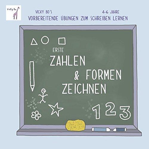 Erste Zahlen & Formen zeichnen. Vicky Bo's vorbereitende Übungen zum Schreiben lernen. 4-6 Jahre