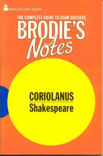 Brodie's Notes on William Shakespeare's "Coriolanus" (Pan study aids)