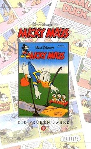 Micky Maus Bücher Bd. 9. Die frühen Jahre