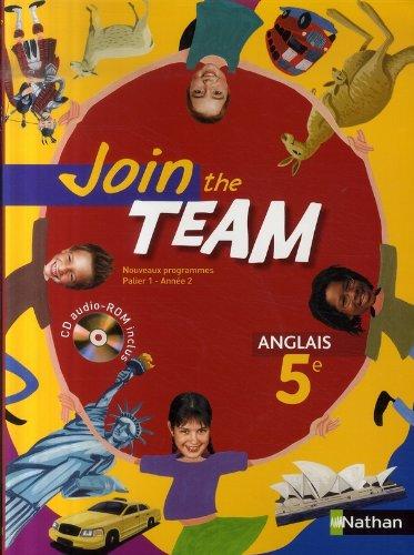 Join the team, anglais 5e : livre de l'élève