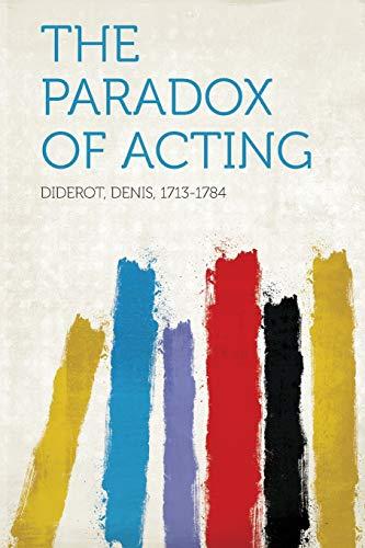 The Paradox of Acting