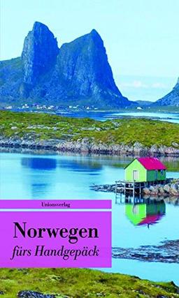 Norwegen fürs Handgepäck: Geschichten und Berichte - Ein Kulturkompass (Bücher fürs Handgepäck)