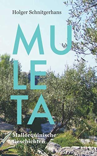 Muleta: Mallorquinische Geschichten