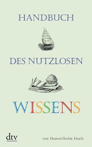 Handbuch des nutzlosen Wissens