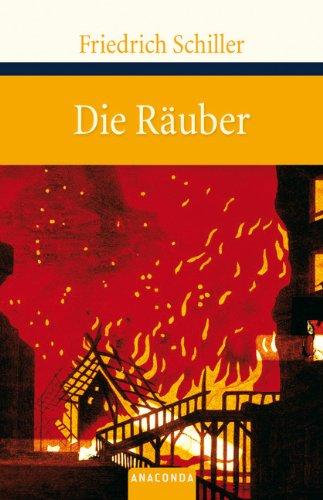 Die Räuber: Ein Schauspiel