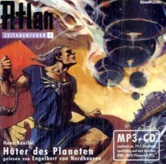 Atlan Zeitabenteuer 4 - Hüter des Planeten