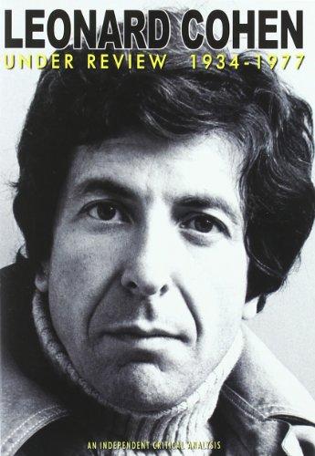 Leonard Cohen - Under Review 1934-1977