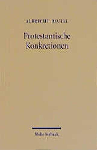 Protestantische Konkretionen: Studien zur Kirchengeschichte