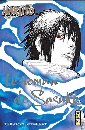 Naruto. Le roman de Sasuke