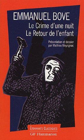 Le crime d'une nuit. Le retour de l'enfant