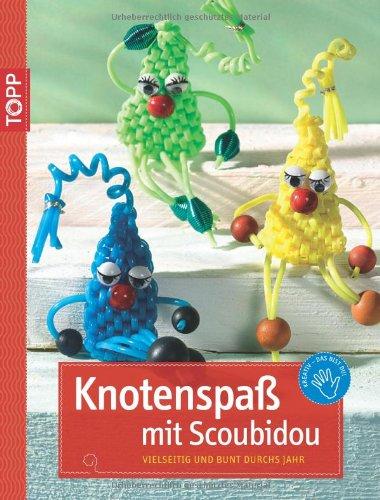 Knotenspaß mit Scoubidou: vielseitig und bunt durch's Jahr