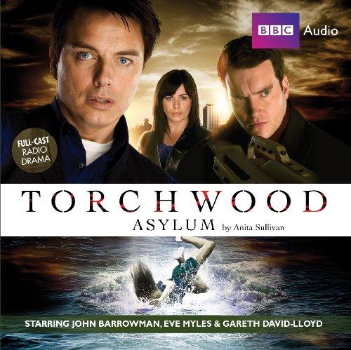 Torchwood: Asylum (BBC Audio)