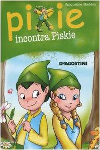 Pixie incontra Piskie