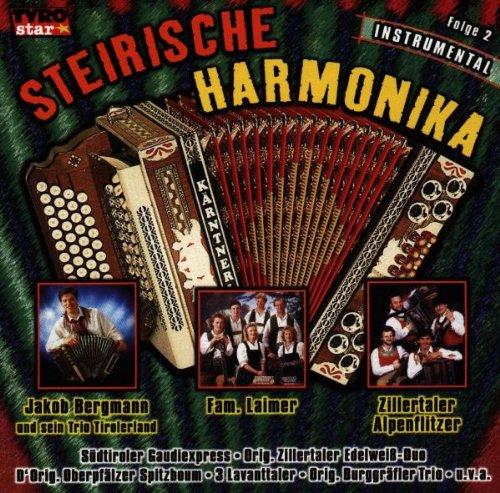 Steirische Harmonika; Folge 2; Instrumental; Fam. Laimer; Zillertaler Alpenflitzer; Zillertaler Edelweiß Duo; Burggräfler Trio