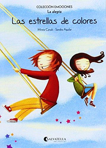 Las estrellas de colores (rústica) : Emociones 3 (La alegría) (Emociones (rústica), Band 3)