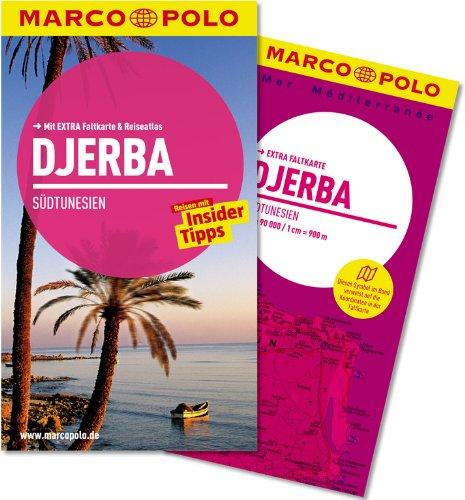 MARCO POLO Reiseführer Djerba, Südtunesien: Mit EXTRA Faltkarte & Reiseatlas