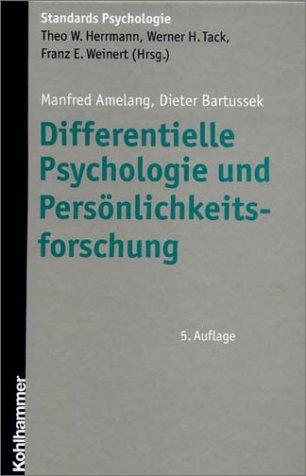 Differentielle Psychologie und Persönlichkeitsforschung