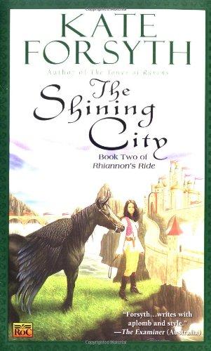 The Shining City: Book Two of Rhiannon's Ride