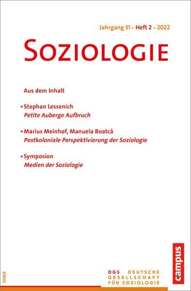 Soziologie 2/2022: Forum der Deutschen Gesellschaft für Soziologie