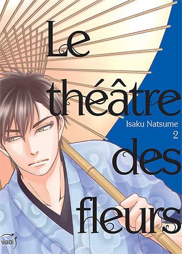 Le théâtre des fleurs. Vol. 2