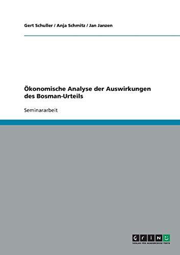 Ökonomische Analyse der Auswirkungen des Bosman-Urteils