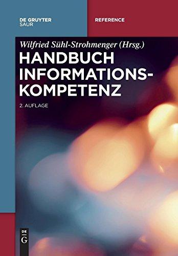 Handbuch Informationskompetenz (De Gruyter Reference)