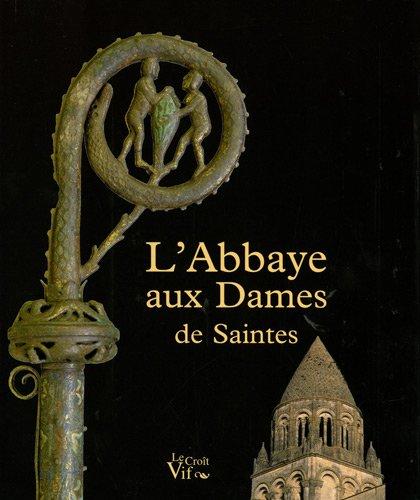 L'abbaye aux Dames de Saintes