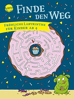 Finde den Weg. Fröhliche Labyrinthe für Kinder ab 4: Labyrinthe-Rätsel für Kindergartenkinder ab 4 Jahren