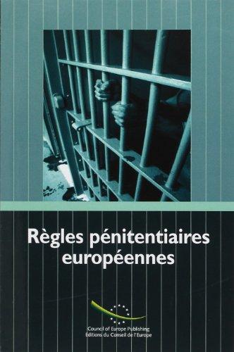 Regles Penitentiaires Europeennes