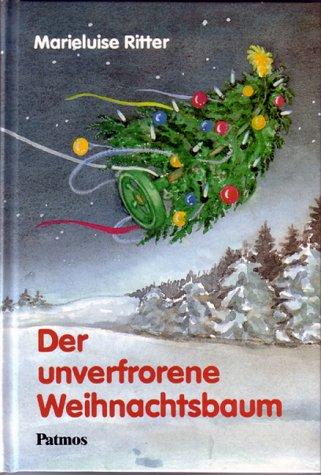 Der unverfrorene Weihnachtsbaum