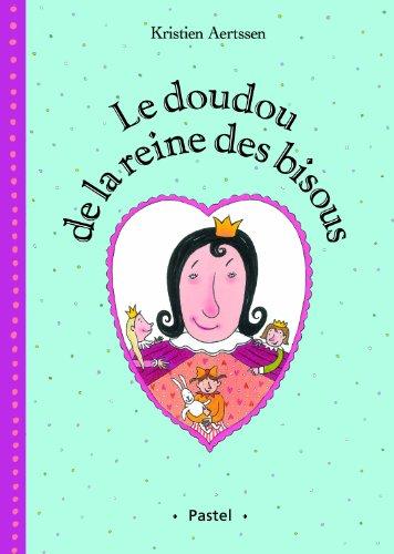 Le doudou de la reine des bisous