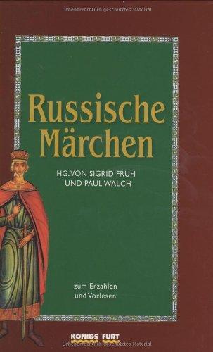 Russische Märchen: Zum Erzählen und Vorlesen