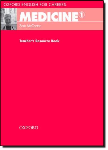 Oxford English for Careers Medicine 1: Teacher's Book