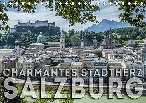 Charmantes Stadtherz SALZBURG (Tischkalender 2021 DIN A5 quer): Eine Reise durch die Zeit (Monatskalender, 14 Seiten ) (CALVENDO Orte)