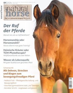 Natural Horse 49: Dehnen, Strecken, Biegen in der Pferdeausbildung