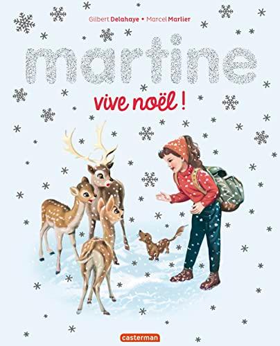 Martine : vive Noël !