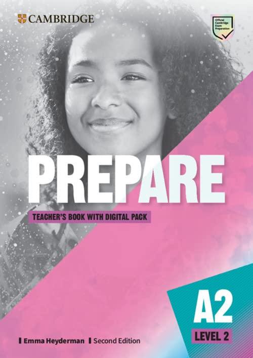 Prepare Level 2 Teacher`s Book with Digital Pack (Cambridge English Prepare!)