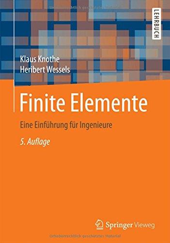 Finite Elemente: Eine Einführung für Ingenieure