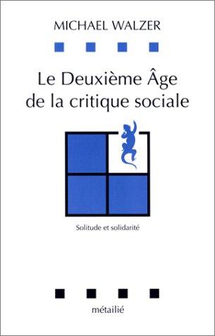 La critique sociale au XXe siècle : solitude et solidarité