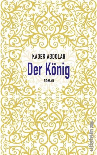 Der König: Roman