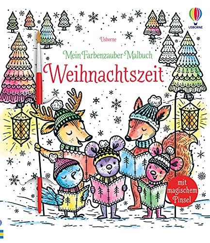 Mein Farbenzauber-Malbuch: Weihnachtszeit: mit heraustrennbaren Seiten