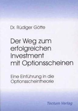 Der Weg zum erfolgreichen Investment mit Optionsscheinen