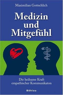 Medizin und Mitgefühl: Die heilsame Kraft empathischer Kommunikation