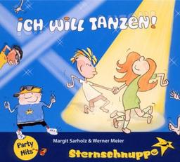 Ich will tanzen! (Sternschnuppe remixed)