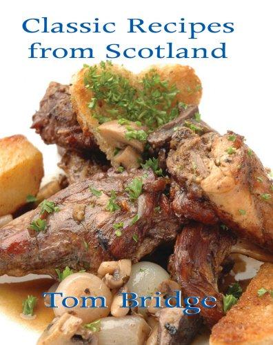 Classic Recipes From Scotland