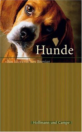 Hunde. Ein literarisches Brevier