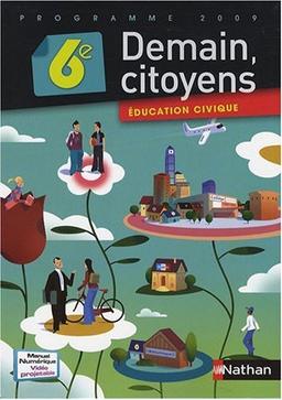 Education civique 6e : livre de l'élève