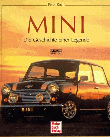 Mini. Die Geschichte einer Legende