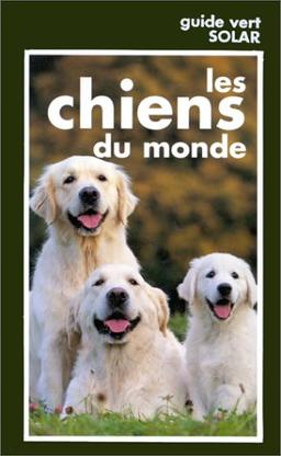 LES CHIENS DU MONDE (Hors Collection)