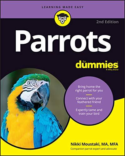 Parrots For Dummies, 2nd Edition